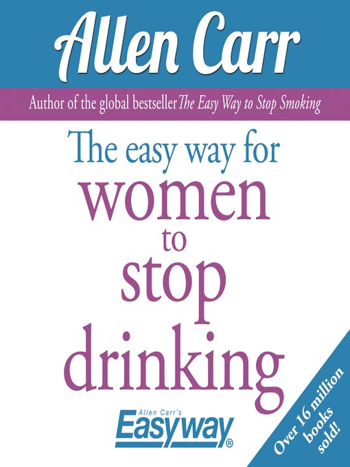 Title details for The Easy Way for Women to Stop Drinking by Allen Carr - Wait list